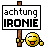 Ironie3 :ironie: :ironie: